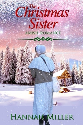 The Christmas Sister by Miller, Hannah