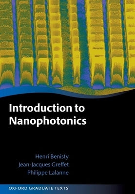 Introduction to Nanophotonics by Benisty, Henri