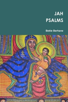 Jah Psalms by Berhane, Bekle