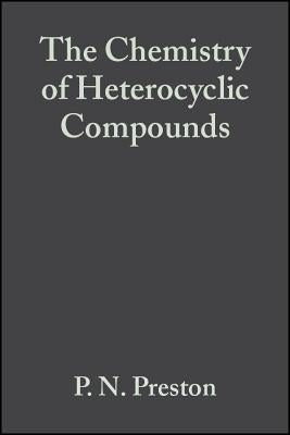 Benzimidazoles and Cogeneric Tricyclic Compounds, Volume 40, Part 2 by Preston, P. N.