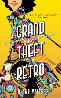 Grand Theft Retro: A Samantha Kidd Mystery by Vallere, Diane