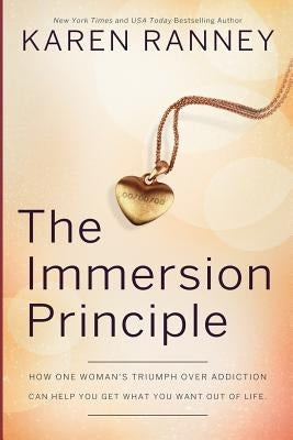 The Immersion Principle by Ranney, Karen