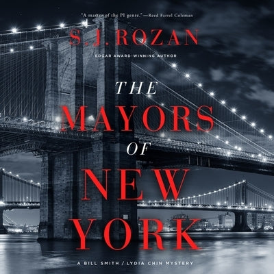 The Mayors of New York by Rozan, S. J.
