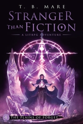 The Plains of Forget: A LitRPG Adventure by Mare, T. B.
