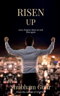 Risen Up by Gour, Shubham