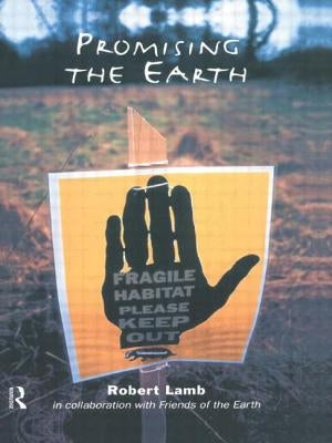 Promising the Earth by Lamb, Robert