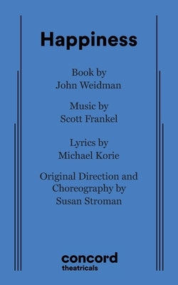 Happiness by Weidman, John