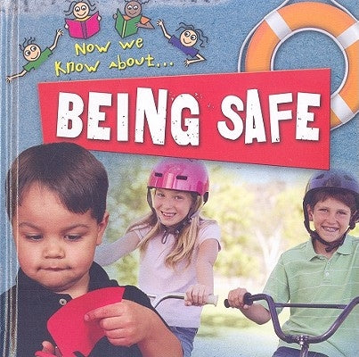 Being Safe by Johnson, Jinny