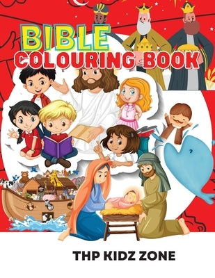 Bible Colouring Book by Thp Kidz Zone