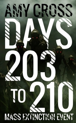 Days 203 to 210 by Cross, Amy