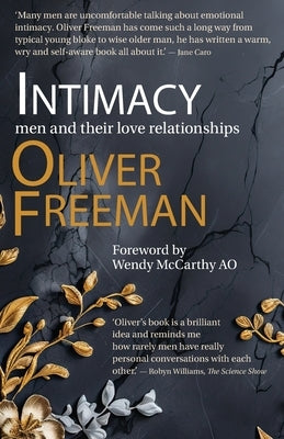 Intimacy - Men and their love relationships by Freeman, Oliver