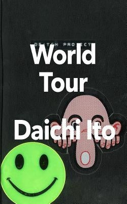 World Tour: 2017 by Ito, Daichi