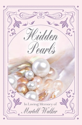 Hidden Pearls by Walker, Mertell
