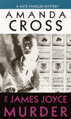 The James Joyce Murder by Cross, Amanda