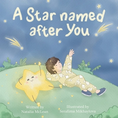 A Star named after You by McLean, Natalia