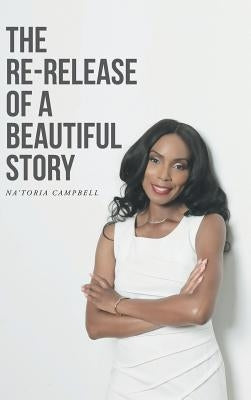 The Re-release of a Beautiful Story by Campbell, Na'toria