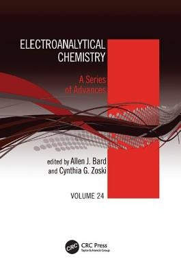 Electroanalytical Chemistry: A Series of Advances: Volume 24 by Bard, Allen J.