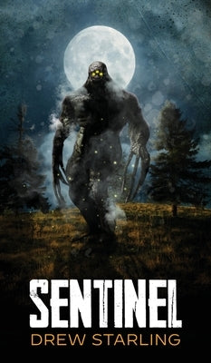 Sentinel by Starling, Drew