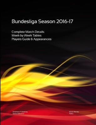 Bundesliga 2016-17 by Barclay, Simon