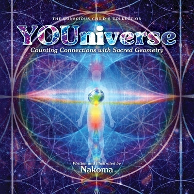 YOUniverse: Counting Connections with Sacred Geometry by Jain, Nakoma