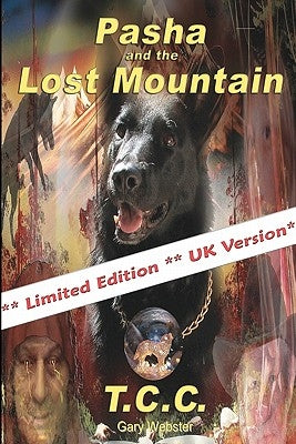 Pasha and the Lost Mountain: UK Version by Webster, Gary