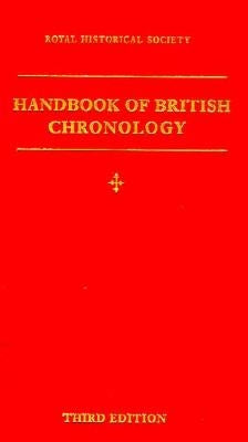 Handbook of British Chronology by Pryde, E. B.