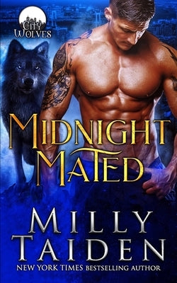 Midnight Mated by Taiden, Milly