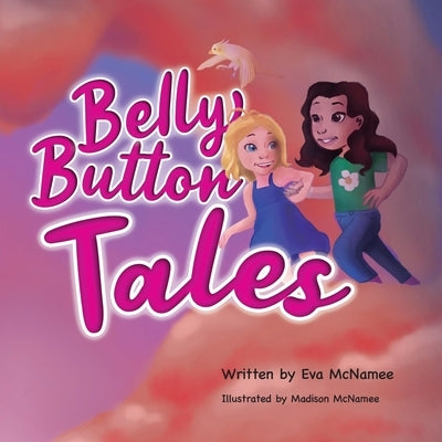 Belly Button Tales by McNamee, Madison