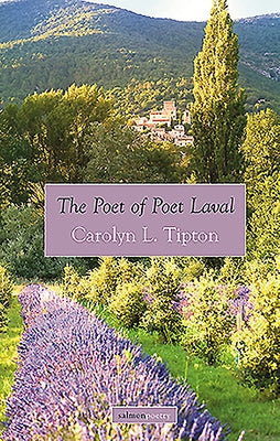 The Poet of Poet Laval by Tipton, Carolyn