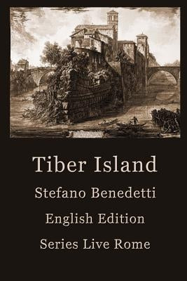 Tiber Island by Benedetti, Stefano
