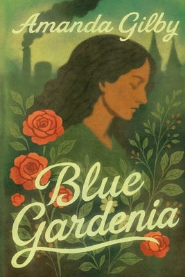 Blue Gardenia by Gilby, Amanda
