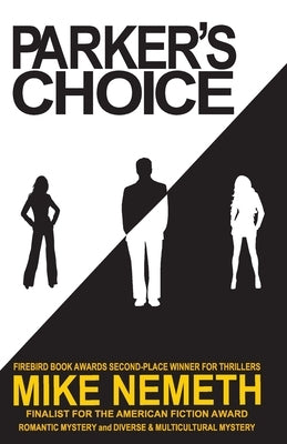 Parker's Choice by Nemeth, Mike