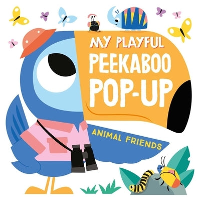 My Playful Peekaboo Pop-Up Animal Friends by Little Genius Books