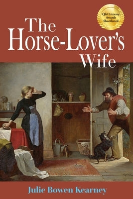 The Horse-Lover's Wife by Kearney, Julie Bowen