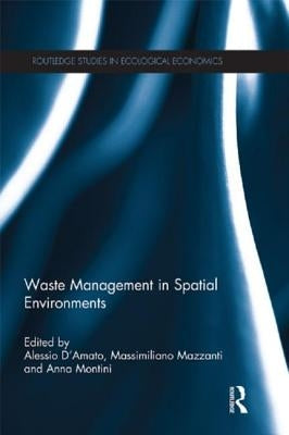 Waste Management in Spatial Environments by D'Amato, Alessio