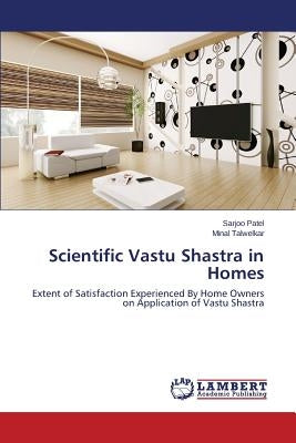 Scientific Vastu Shastra in Homes by Patel Sarjoo