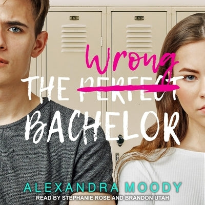 The Wrong Bachelor by Rose, Stephanie
