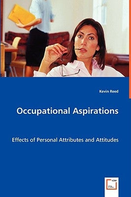 Occupational Aspirations by Reed, Kevin