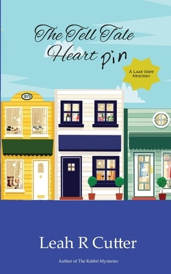 The Tell Tale Heart Pin by Cutter, Leah R.