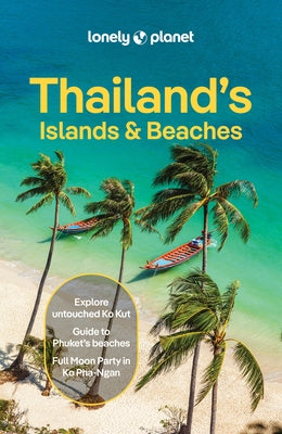 Lonely Planet Thailand's Islands & Beaches by Planet, Lonely