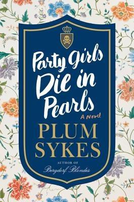 Party Girls Die in Pearls by Sykes, Plum