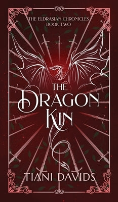 The Dragon Kin by Davids, Tiani