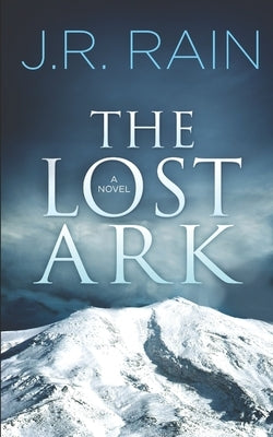 The Lost Ark by Rain, J. R.