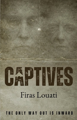 Captives by Louati, Firas
