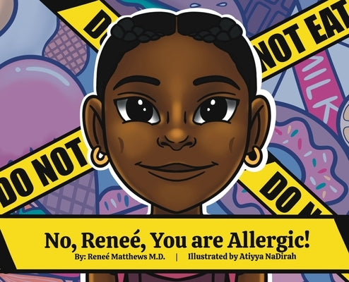 No, Renee, You are Allergic! by Matthews, Reneé