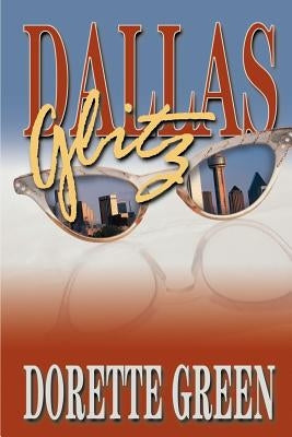 Dallas Glitz by Green, Dorette