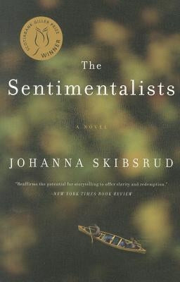 The Sentimentalists by Skibsrud, Johanna