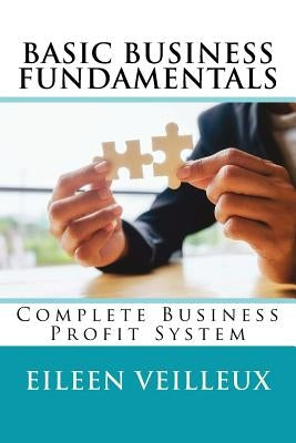 Basic Business Fundamentals by Veilleux, Eileen D.