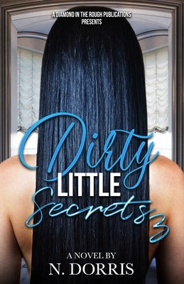 Dirty Little Secrets 3: "No Holds Barred" by Rough Publications, A. Diamond in the