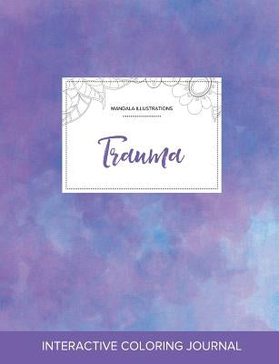 Adult Coloring Journal: Trauma (Mandala Illustrations, Purple Mist) by Wegner, Courtney